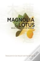 Magnolia And Lotus