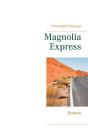 Magnolia Express - Roman - Preview