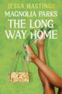 Magnolia Parks: The Long Way Home - Preview