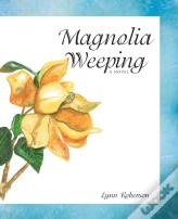 Magnolia Weeping