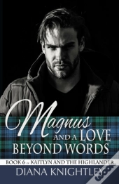 Magnus And A Love Beyond Words