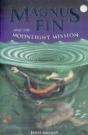 Magnus Fin And The Moonlight Mission - Preview