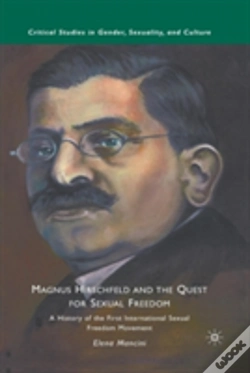 Capa do artigo Magnus Hirschfeld And The Quest For Sexual Freedom