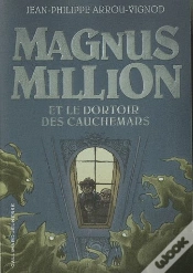 Capa do artigo Magnus Million Et Le Dortoir Des Cauchemars