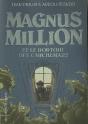 Magnus Million Et Le Dortoir Des Cauchemars - Preview