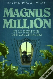Capa do artigo Magnus Million Et Le Dortoir Des Cauchemars