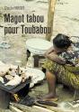Magot Tabou Pour Toubabou - Preview
