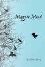 Magpie Mind - Preview