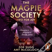 Magpie Society: Two For Joy