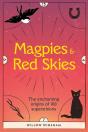 Magpies & Red Skies - Preview