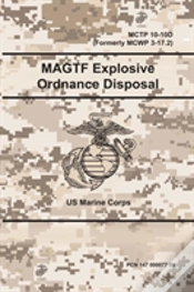 Capa do artigo Magtf Explosive Ordnance Disposal - Mctp 10-10d (Formerly Mcwp 3-17.2)
