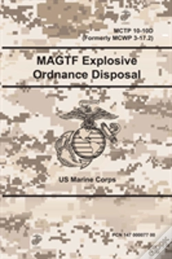 Capa do artigo Magtf Explosive Ordnance Disposal - Mctp 10-10d (Formerly Mcwp 3-17.2)