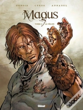 Magus - Tome 02 : Le Félon