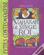 Mahakapi Le Singe Roi