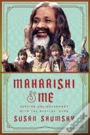 Maharishi & Me