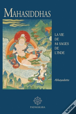 Capa do artigo Mahasiddhas La Vie De 84 Sages De L Inde