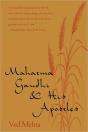 Mahatma Gandhi & His Apostles - Preview