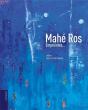 Mahé Ros ; Empreintes... - Preview