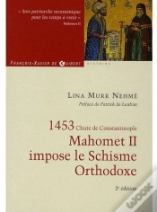 Capa do artigo Mahomet Ii Impose Le Schisme Orthodoxe (2e Édition)