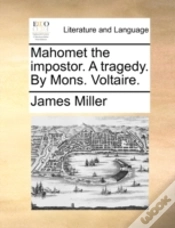Capa do artigo Mahomet The Impostor. A Tragedy. By Mons