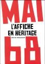 Mai 68 ; L'Affiche En Héritage - Preview