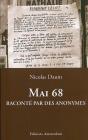 Mai 68 Raconté Par Des Anonymes - Preview
