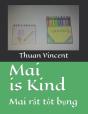 Mai Is Kind - Preview