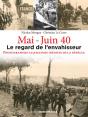 Mai-Juin 40 : Le Regard De L'Envahisseur - Preview