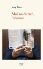 Mai No És Tard - Preview