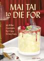 Mai Tai To Die For - Preview