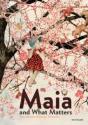 Maia And What Matters - Preview