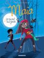 Maïa Tome 2 ; Un Secret Bien Gardé - Preview