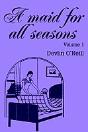 Maid For All Seasons - Preview