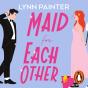 Maid For Each Other - Preview