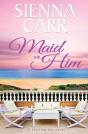 Maid For Him - Preview