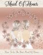 Maid Of Honor Guide - Preview