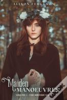 Maiden Manoeuvres