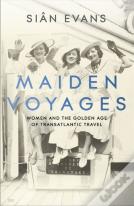 Maiden Voyages