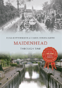 Maidenhead Through Time - Preview