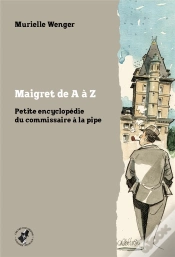 Capa do artigo Maigret De A À Z : Petite Encyclopédie Du Commissaire À La Pipe