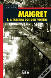Capa do artigo Maigret & A Taberna dos Dois Vinténs
