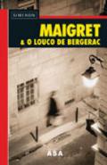 Maigret & O Louco de Bergerac
