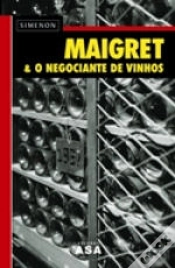 Capa do artigo Maigret & O Negociante de Vinhos