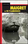 Maigret & Os Flamengos