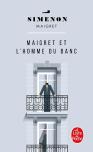 Maigret Et L'Homme Du Banc