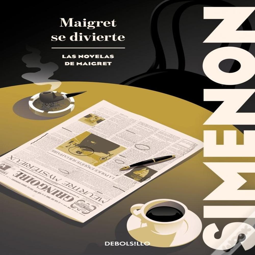 Maigret Se Divierte (Las Novelas De Maigret)