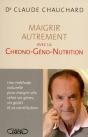 Maigrir Avec La Chronogenonutrition - Preview