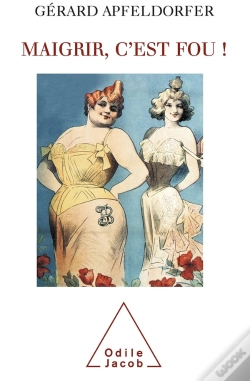 Capa do artigo Maigrir, C'Est Fou !