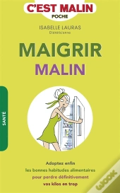 Maigrir C'Est Malin
