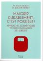 Maigrir Durablement C'Est Possible ! - Preview